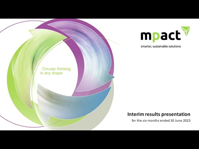 Mpact 2023 interim results webcast recording